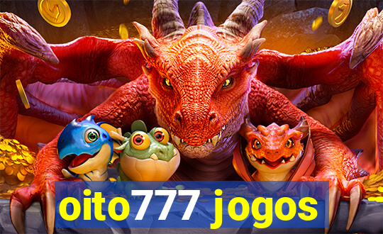 oito777 jogos